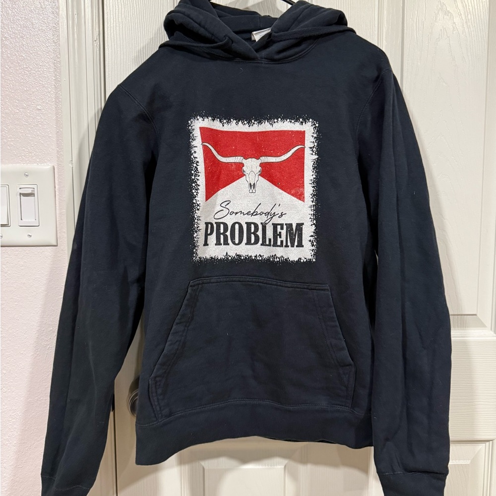 Black Hooded Sweatshirt "Somebody's Problem"